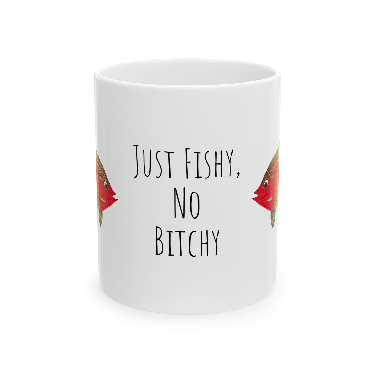 Just Fishy Funny Ceramic Mug -  Perfect Gift for Fishing Enthusiasts