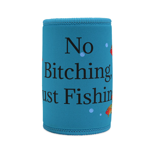 Copy of Fishing Stubby Cooler - No Bitching, Just Fishing Design